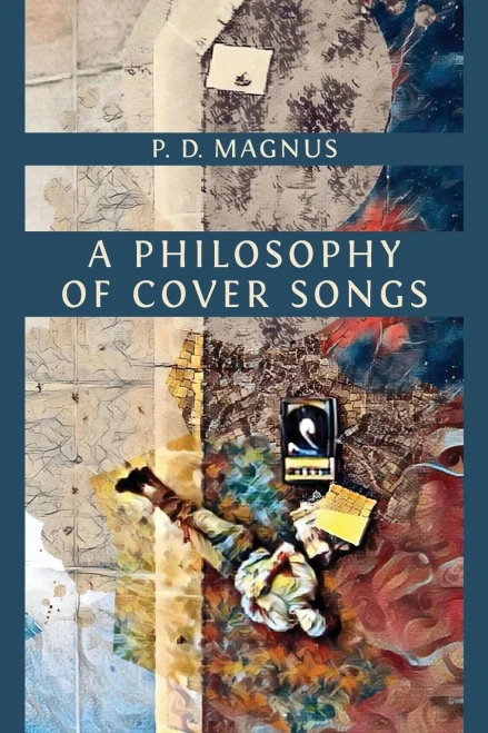 A Philosophy Of Cover Songs