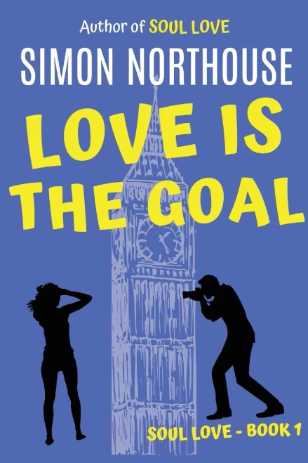 Love Is The Goal: Soul Love - Book 1 (Soul Love Series)