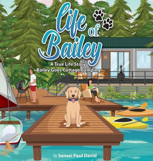 Life Of Bailey: Bailey Goes Cottage Camping