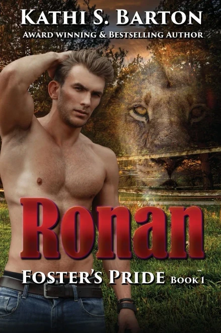 Ronan: Foster’s Pride – Lion Shapeshifter Romance