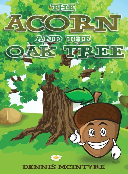The Acorn And The Oak Tree