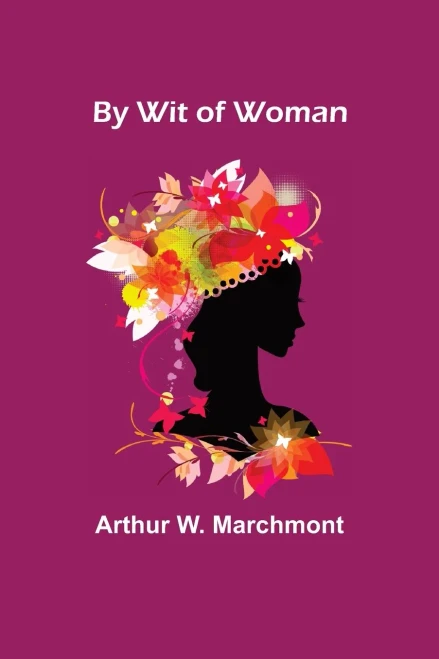 By Wit Of Woman