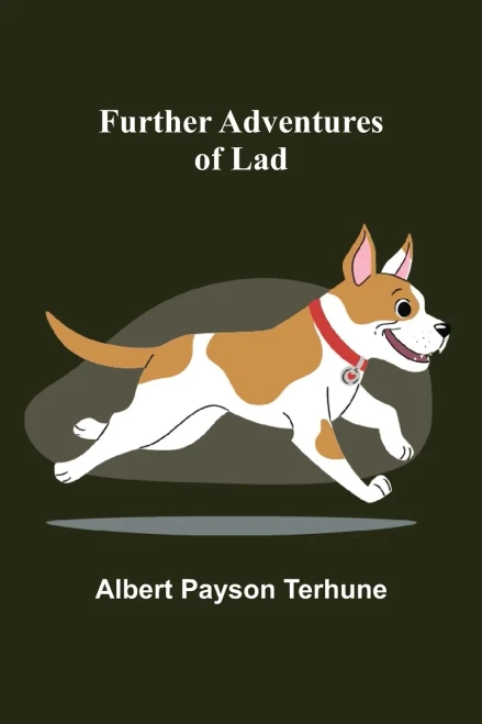 Further Adventures Of Lad