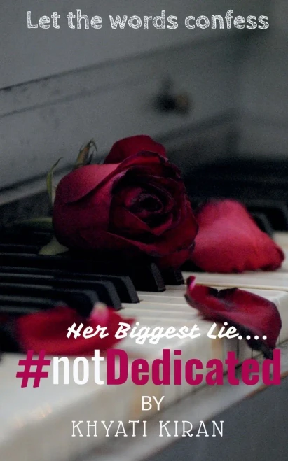#notDedicated: Let the words confess....