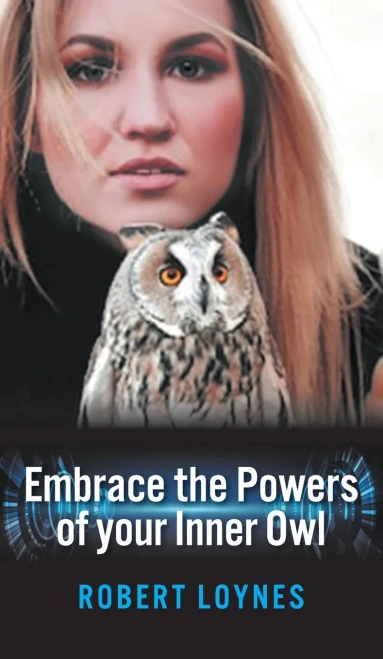 Embracing The Powers Of Our Inner Owl