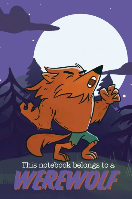 This Notebook Belongs to a Werewolf