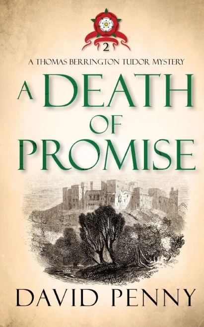 A Death Of Promise (Thomas Berrington Tudor Mystery)
