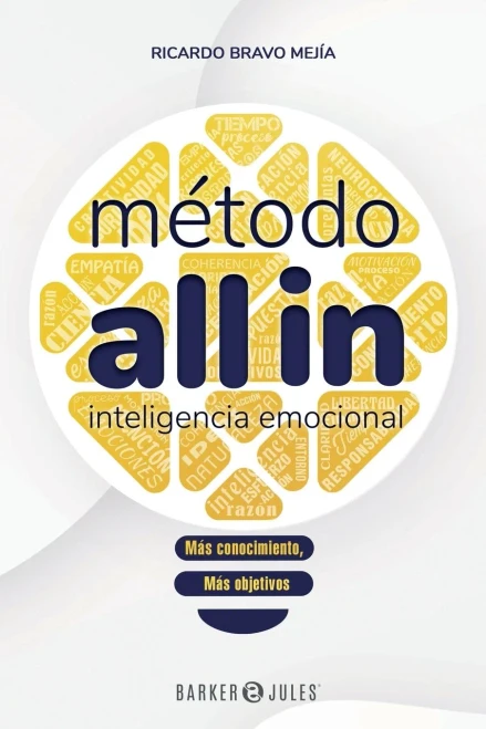 Método All In - Inteligencia Emocional: Más Conocimiento, Más Objetivos (Spanish Edition)