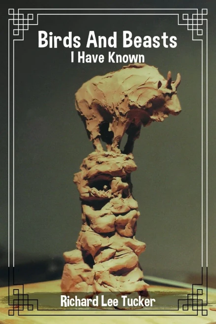Birds And Beasts I Have Known