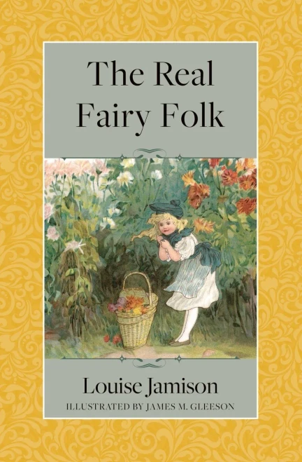 The Real Fairy Folk (9781950536276)