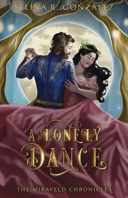 A Lonely Dance (The Miraveld Chronicles)