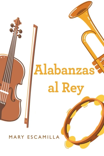 Alabanzas Al Rey (Spanish Edition)