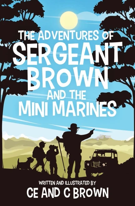 The Adventures Of Sergeant Brown And The Mini Marines