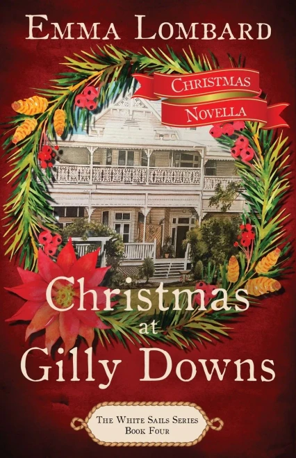 Christmas At Gilly Downs (The White Sails Series Book 4)