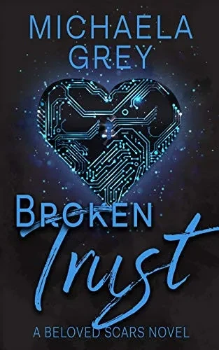 Broken Trust (3) (Beloved Scars) - 9781949936148