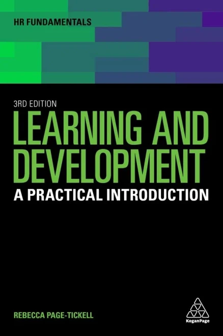 Learning And Development: A Practical Introduction (Hr Fundamentals, 25)