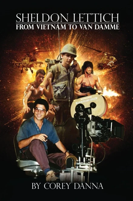 Sheldon Lettich: From Vietnam To Van Damme