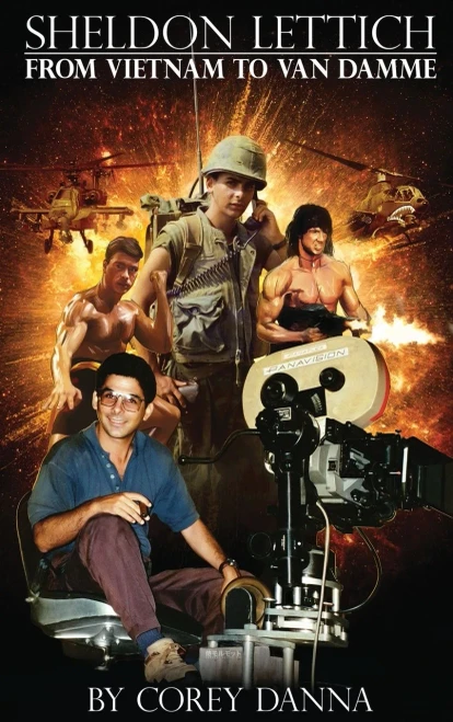Sheldon Lettich: From Vietnam To Van Damme