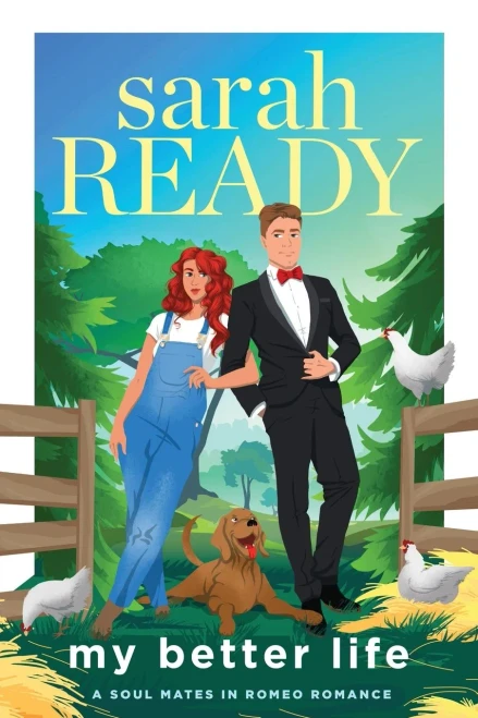 My Better Life (Soul Mates In Romeo Romance)