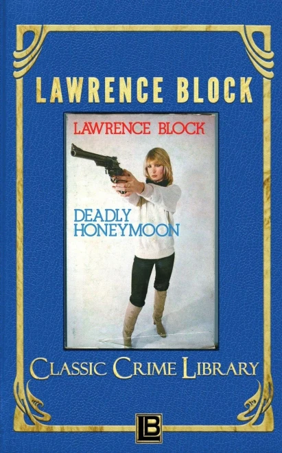 Deadly Honeymoon (Classic Crime Library)