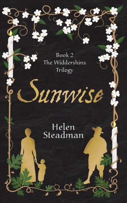 Sunwise: A Spellbinding Historical Novel About Witches (The Widdershins)