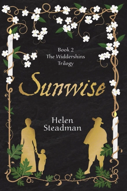 Sunwise: A Spellbinding Historical Novel About Witches (The Widdershins)