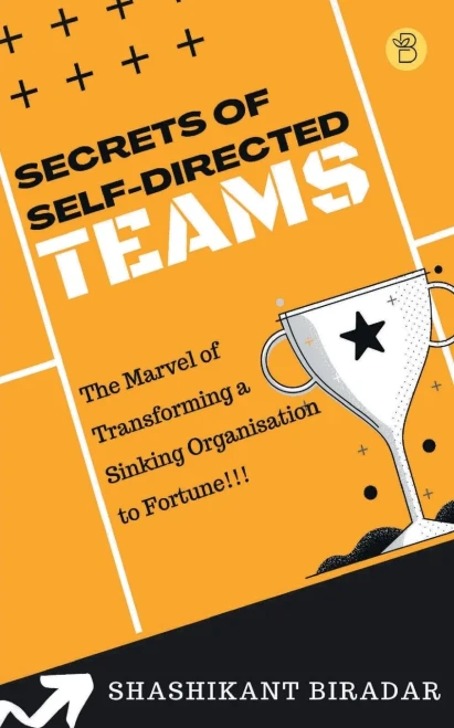 Secrets Of Self-Directed Teams