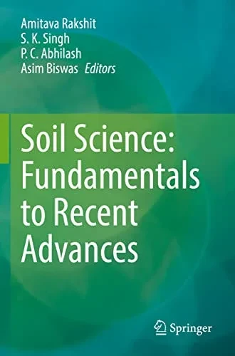 Soil Science: Fundamentals To Recent Advances