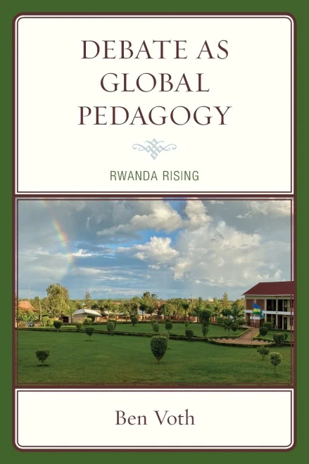Debate As Global Pedagogy: Rwanda Rising
