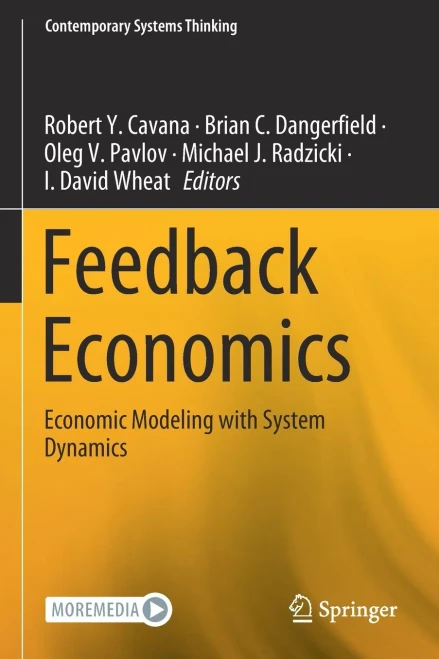 Feedback Economics: Economic Modeling With System Dynamics (Contemporary Systems Thinking)