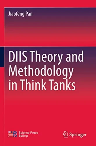 Diis Theory And Methodology In Think Tanks