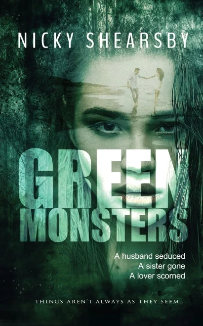 Green Monsters: A Dark And Twisted Thriller