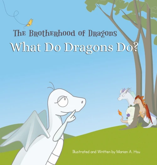 What Do Dragons Do? (2) (Brotherhood of Dragons)