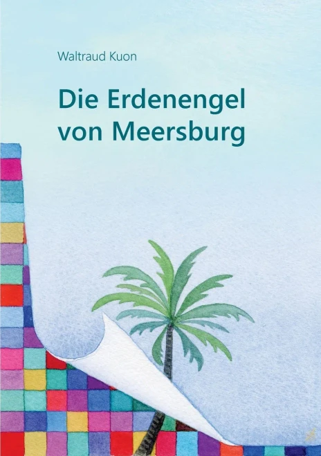 Die Erdenengel Von Meersburg (German Edition)