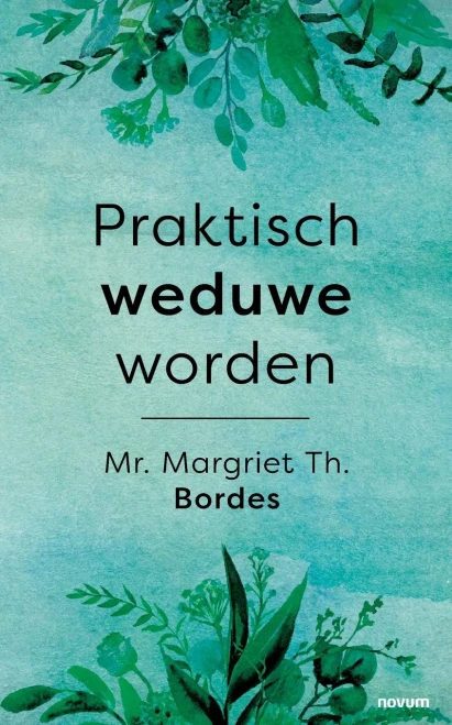 Praktisch Weduwe Worden (Dutch Edition)