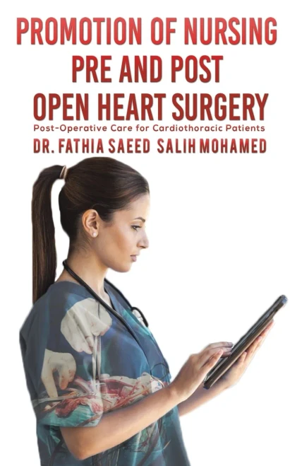Promotion Of Nursing Pre And Post Open Heart Surgery (Arabic And English Edition)