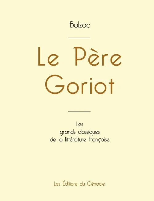 Le Père Goriot De Balzac (Édition Grand Format) (French Edition)