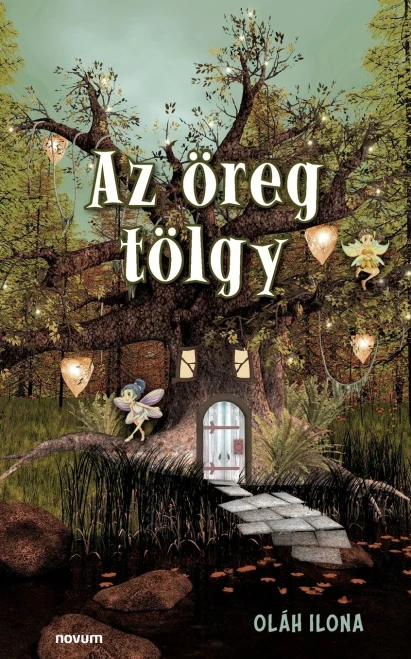 Az Öreg Tölgy (Hungarian Edition)