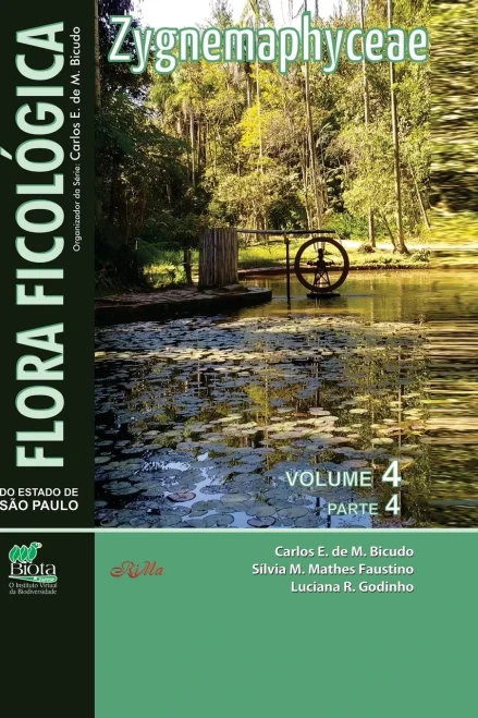 Flora Ficológica Do Estado De São Paulo: Vol. 4, Parte 4  Zygnemaphyceae (Portuguese Edition)