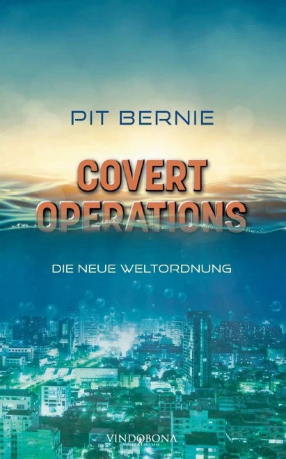 Covert Operations: Die Neue Weltordnung (German Edition)