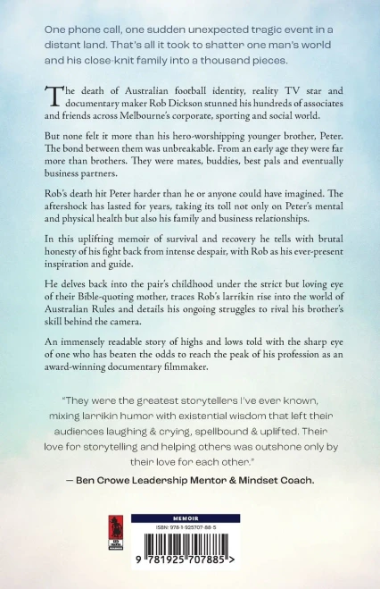 He Was My Brother: The Story Of Rob Dickson And Me