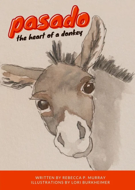 Pasado: The Heart Of A Donkey