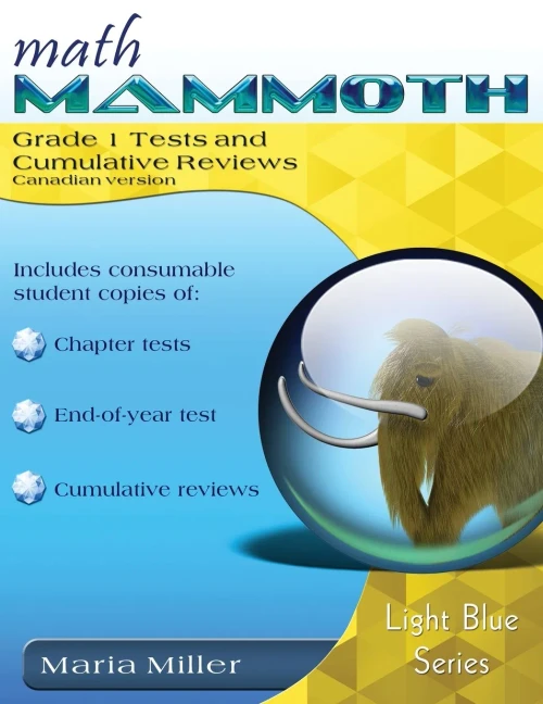 Math Mammoth Grade 1 Tests And Cumulative Revisions, International Version (Canada)
