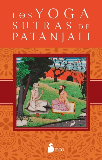 Los Yoga Sutras De Patanjali (Spanish Edition)