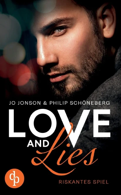 Love And Lies: Riskantes Spiel (German Edition)