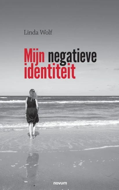 Mijn Negatieve Identiteit (Dutch Edition)