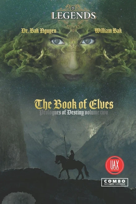 The Book Of Elves: Legends Of Destiny Volume Two