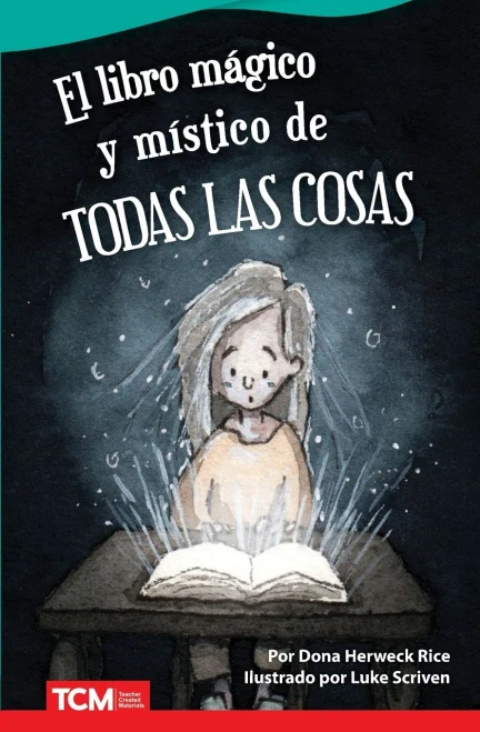 El Libro Mágico Y Místico De Todas Las Cosas (Fiction Readers) (Spanish Edition)