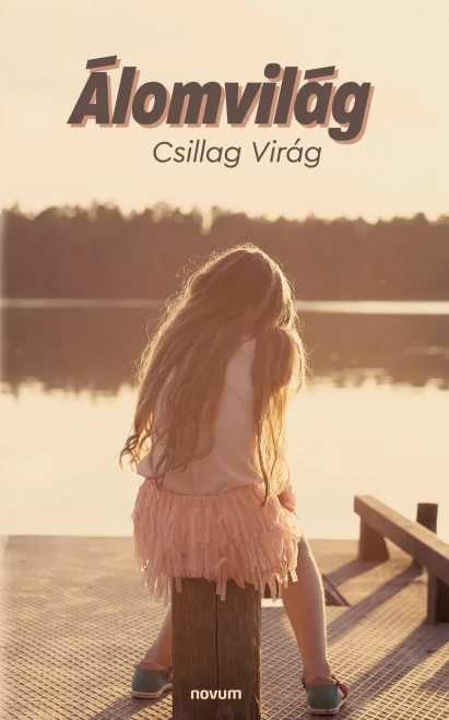 Álomvilág (Hungarian Edition)