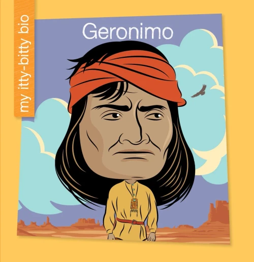 Geronimo (My Early Library: My Itty-Bitty Bio)